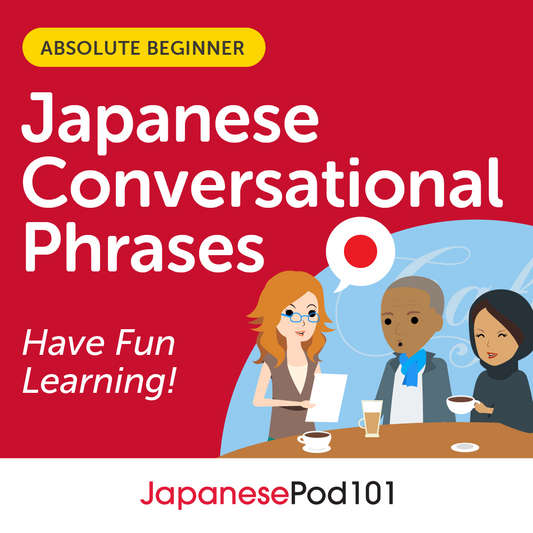 [Audiobook] Conversational Phrases Japanese Audiobook, Level 1 - Absolute Beginner