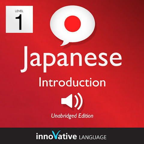 [Audiobook] Learn Japanese - Level 1: Introduction to Japanese, Volume 1
